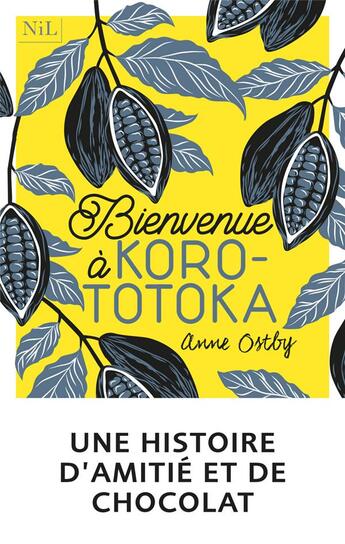 Couverture du livre « Bienvenue à Korototoka » de Anne Ostby aux éditions Nil