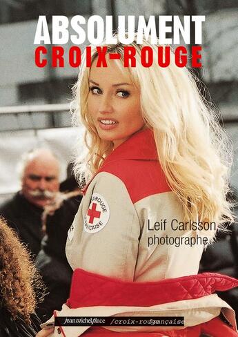 Couverture du livre « Absolument Croix Rouge » de Leif Carlsson aux éditions Nouvelles Editions Place