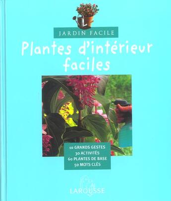 Couverture du livre « Plantes D'Interieur Faciles » de Benedicte Boudassou aux éditions Larousse