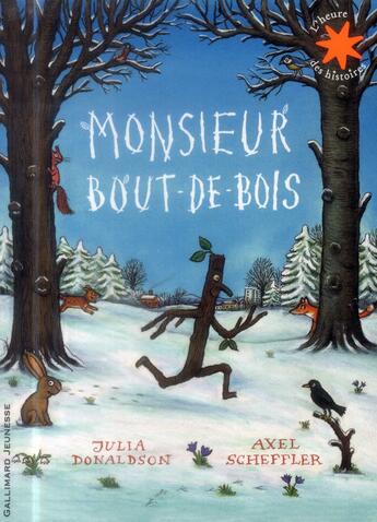 Couverture du livre « Monsieur Bout-de-bois » de Julia Donaldson et Axel Scheffler aux éditions Gallimard-jeunesse