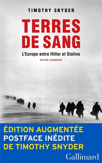 Couverture du livre « Terres de sang : l'Europe entre Hitler et Staline » de Timothy Snyder aux éditions Gallimard