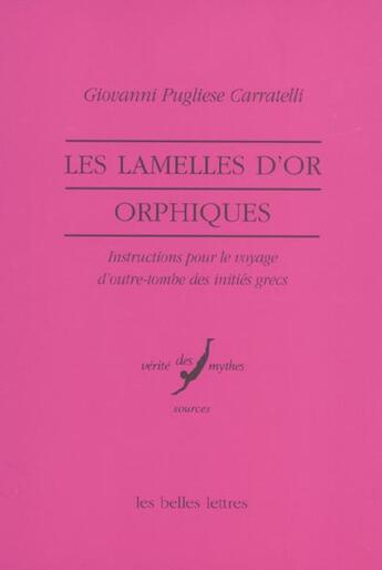 Couverture du livre « Lamelles orphiques (les) » de Bernard Deforge aux éditions Belles Lettres