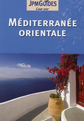 Couverture du livre « CAP SUR ; méditerranée orientale » de Jack Altman aux éditions Jpm