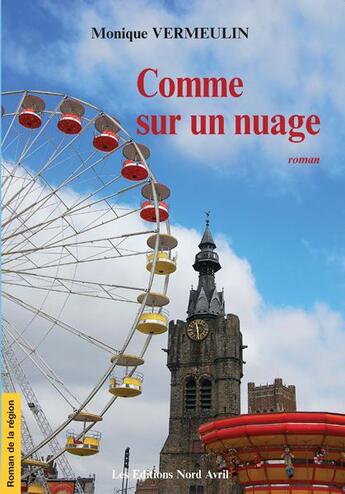 Couverture du livre « Comme sur un nuage » de Monique Vermeulin aux éditions Nord Avril