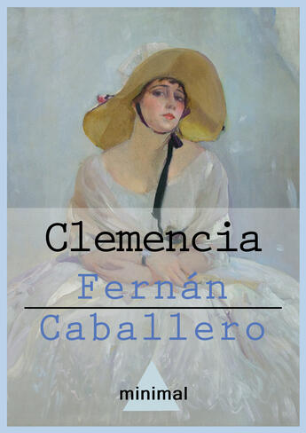 Couverture du livre « Clemencia » de Fernan Caballero aux éditions Editorial Minimal