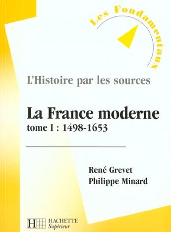 Couverture du livre « La France Moderne » de Grevet-R+Minard-P aux éditions Hachette Education