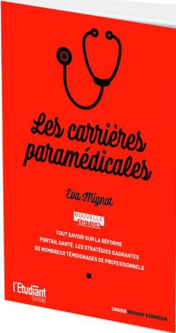 Couverture du livre « Les carrières paramédicales » de Eva Mignot aux éditions L'etudiant