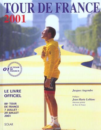 Couverture du livre « Tour De France ; Edition 2001 » de Jacques Augendre aux éditions Solar