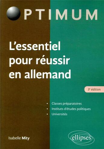 Couverture du livre « L'essentiel pour réussir en allemand (3e édition) » de Mity Isabelle aux éditions Ellipses