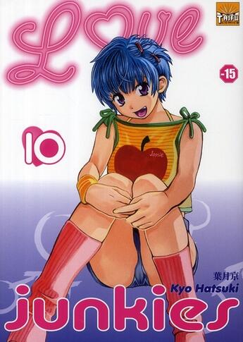 Couverture du livre « Love junkies - saison 1 Tome 10 » de Kyo Hatsuki aux éditions Taifu Comics