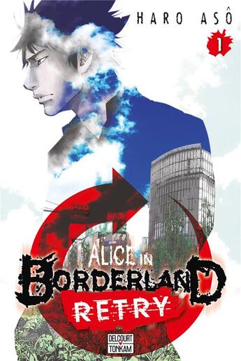 Couverture du livre « Alice in Borderland - retry Tome 1 » de Haro Aso aux éditions Delcourt