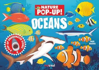 Couverture du livre « La nature en pop-up ! : Oceans » de David Hawcock aux éditions Nuinui Jeunesse