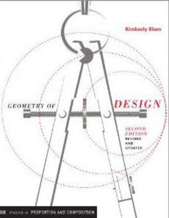 Couverture du livre « Geometry of design (second edition, revised and updated) » de Kimberly Elam aux éditions Princeton Architectural