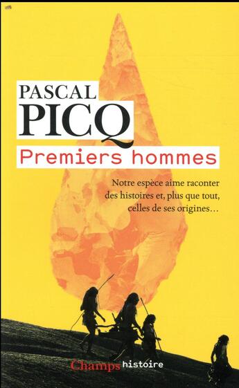 Couverture du livre « Premiers hommes » de Pascal Picq aux éditions Flammarion