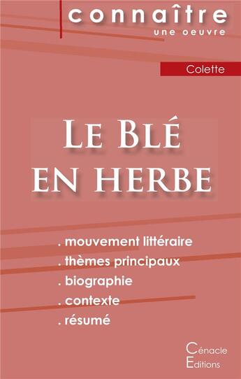 Couverture du livre « Le blé en herbe, de Colette » de  aux éditions Editions Du Cenacle