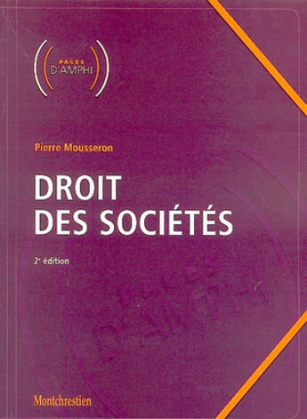 Couverture du livre « Droit des societes 2e (2e édition) » de Pierre Mousseron aux éditions Lgdj