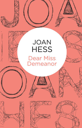 Couverture du livre « Dear Miss Demeanor » de Hess Joan aux éditions Pan Macmillan