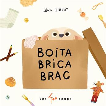Couverture du livre « Boita brica brac » de Lena Gibert aux éditions 400 Coups
