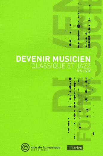 Couverture du livre « Devenir musicien classique et jazz » de  aux éditions Millenaire