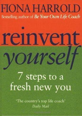 Couverture du livre « Reinvent Yourself » de Fiona Harrold aux éditions Little Brown Book Group Digital