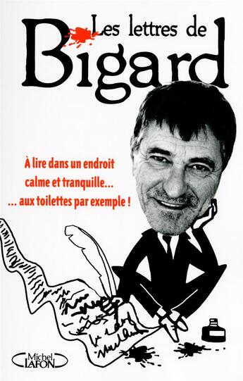 Couverture du livre « Les lettres de Bigard » de Jean-Marie Bigard aux éditions Michel Lafon