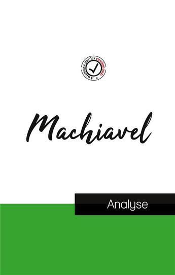 Couverture du livre « Machiavel : étude et analyse complète de sa pensée » de Nicolas Machiavel aux éditions Comprendre La Philosophie