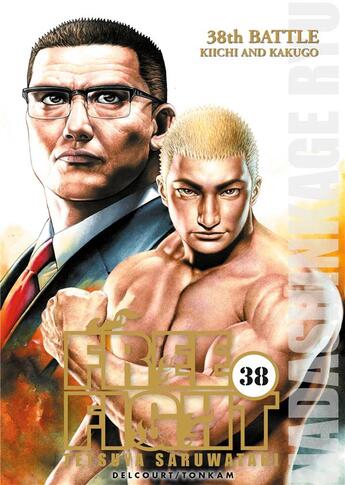 Couverture du livre « Free fight Tome 38 » de Tetsuya Saruwatari aux éditions Delcourt