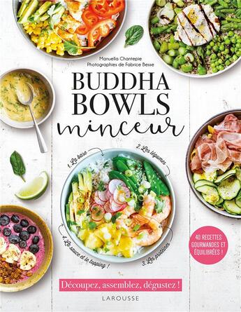 Couverture du livre « Buddha bowls minceur : 40 recettes gourmandes et équilibrées » de Fabrice Besse et Manuella Chantepie aux éditions Larousse