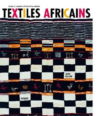 Couverture du livre « Textiles africains » de John Gillow aux éditions Le Regard