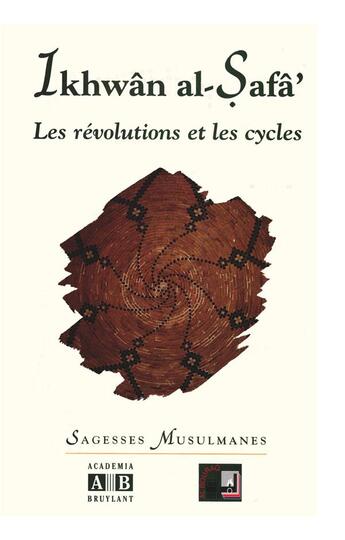 Couverture du livre « Les révolutions et les cycles » de Ikhwan Al Safa aux éditions Academia