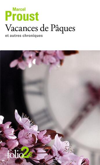 Couverture du livre « Vacances de Pâques et autres chroniques » de Marcel Proust aux éditions Folio