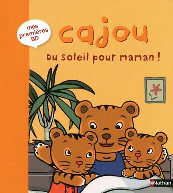 Couverture du livre « Du soleil pour maman ! » de Sydelia Guirao aux éditions Nathan