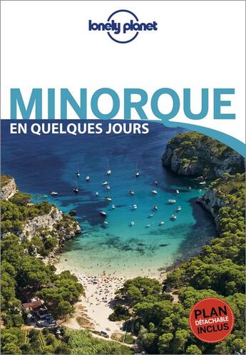 Couverture du livre « Minorque en quelques jours » de Collectif Lonely Planet aux éditions Lonely Planet France