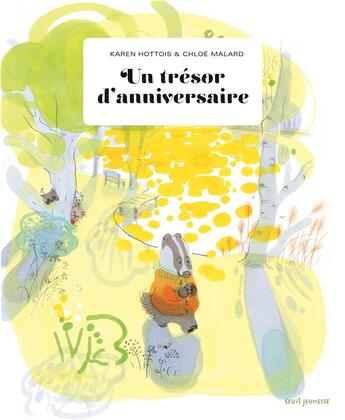 Couverture du livre « Un trésor d'anniversaire » de Karen Hottois et Chloe Malard aux éditions Seuil Jeunesse