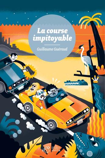 Couverture du livre « La course impitoyable » de Guillaume Gueraud aux éditions Thierry Magnier