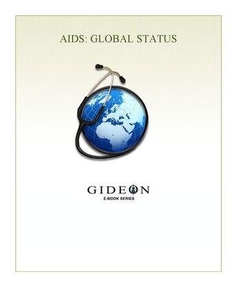 Couverture du livre « AIDS ; global status » de Gideon Informatics Inc. aux éditions Gideon Informatics