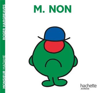 Couverture du livre « Monsieur Non » de Roger Hargreaves aux éditions Hachette Jeunesse