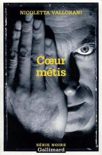 Couverture du livre « Coeur metis » de Nicoletta Vallorani aux éditions Gallimard