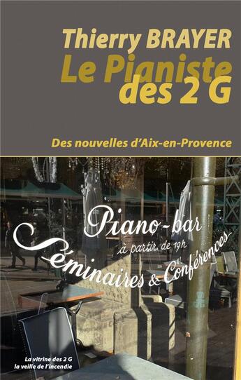 Couverture du livre « Le pianiste des 2 G » de Thierry Brayer aux éditions Books On Demand