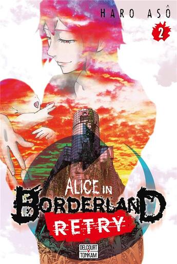 Couverture du livre « Alice in Borderland - retry Tome 2 » de Haro Aso aux éditions Delcourt