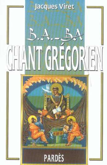 Couverture du livre « Chant grégorien » de Jacques Viret aux éditions Pardes