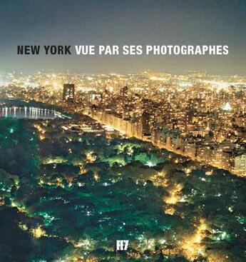 Couverture du livre « New York vue par ses photographes » de  aux éditions Feymedia