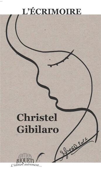 Couverture du livre « L'écrimoire » de Christel Gibilaro aux éditions Riqueti