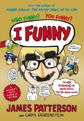 Couverture du livre « I funny » de James Patterson et Chris Grabenstein aux éditions Random House Digital