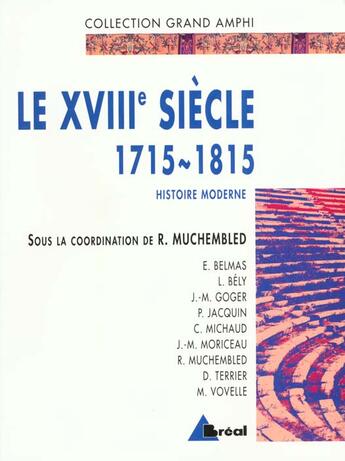 Couverture du livre « Histoire moderne - xviiie siecle » de Muchembled aux éditions Breal