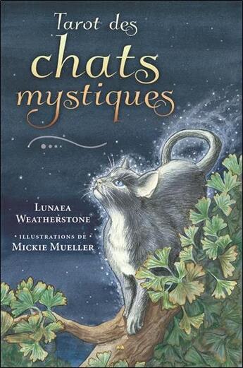 Couverture du livre « Tarot des chats mystiques ; coffret livre + 78 cartes » de Lunaea Weatherstone aux éditions Ada