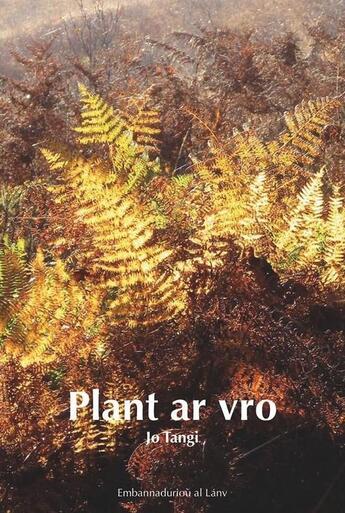Couverture du livre « Plant ar vro » de Jo Tangi aux éditions Al Lanv
