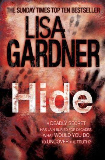 Couverture du livre « HIDE - DETECTIVE D.D. WARREN: VOLUME 2 » de Lisa Gardner aux éditions Headline