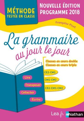 Couverture du livre « La grammaire au jour le jour » de Francoise Picot aux éditions Nathan