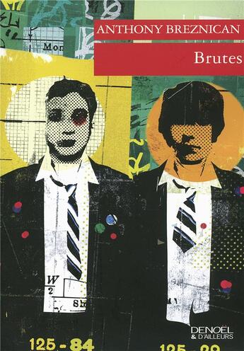 Couverture du livre « Brutes » de Anthony Breznican aux éditions Denoel